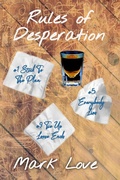 Cover: Rules of Desperation - Pages Promotions, LLC