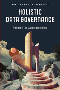 Enlarge image Cover: Holistic Data Governance - Technics Publications
