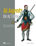 Cover: AI Agents in Action - Manning Publications