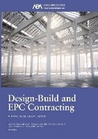 Abbildung von: Design-Build and EPC Contracting - American Bar Association
