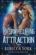 Cover: Overwhelming Attraction - Oliver-Heber Books