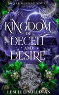 Cover: A Kingdom of Deceit and Desire - City Owl Press