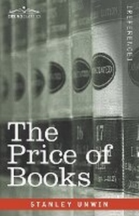 Abbildung von: The Price of Books - Cosimo Classics