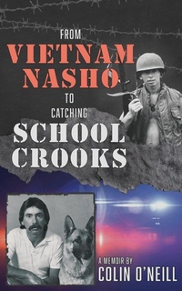 Abbildung von: From Vietnam Nasho to Catching School Crooks - Book Burrow