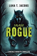 Cover: Savage Rogue - Luka T. Jacobs