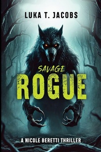 Enlarge image Cover: Savage Rogue - Luka T. Jacobs