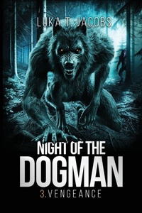 Enlarge image Cover: Night Of The Dogman - Luka T. Jacobs