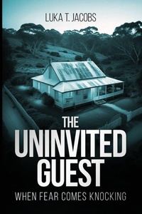 Enlarge image Cover: The Uninvited Guest - Luka T. Jacobs