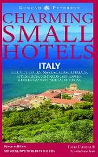 Abbildung von: Italy Charming Small Hotels - Duncan Petersen Publishing Ltd