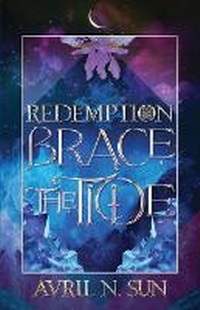 Enlarge image Cover: Brace the Tide - Avril N. Sun