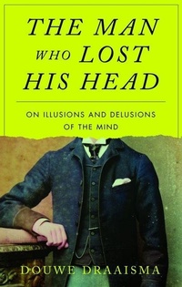 Abbildung von: The Man Who Lost His Head - Reaktion Books