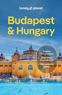 Abbildung von: Lonely Planet Budapest & Hungary - Lonely Planet Global Limited