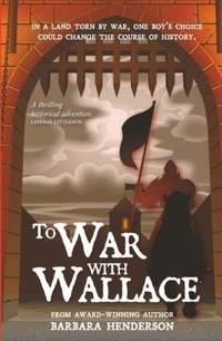 Enlarge image Cover: To War with Wallace - Luath Press Ltd