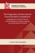Cover: The Pragmatics of Intercultural Communicative Competence - Multilingual Matters