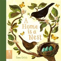 Enlarge image Cover: A Home is a Nest - Big Picture Press