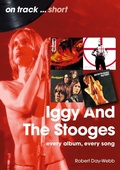 Cover: Iggy And The Stooges On Track Short - Sonicbond Publishing