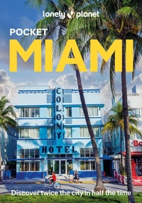 Abbildung von: Lonely Planet Pocket Miami - Lonely Planet Global Limited
