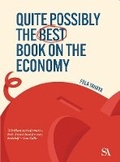 Cover: Quite Possibly the Best Book on the Economy - Strategic Agenda Media