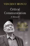 Cover: Critical Communication - University of Westminster Press