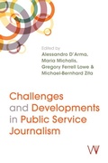 Cover: Challenges and Developments in Public Service Journalism - University of Westminster Press