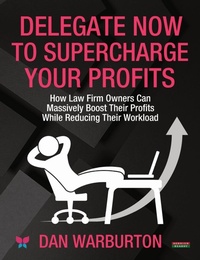 Abbildung von: Delegate Now to Supercharge Your Profits - Bennion Kearny Limited