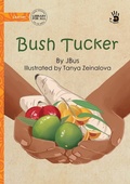 Cover: Bush Tucker - Our Yarning - Library for All