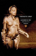 Cover: Fantastic Orgy - Wakefield Press