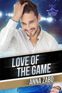 Enlarge image Cover: Love of the Game - Anna Zabo
