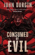 Cover: Consumed by Evil - Crystal Lake Publishing