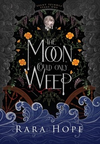 Enlarge image Cover: The Moon Could Only Weep - Sterling Page