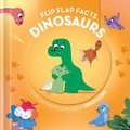 Cover: Flip Flap Facts - Dinosaurs - LITTLE GENIUS BOOKS