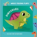 Cover: Magic Folding Flaps - Dinosaurs - LITTLE GENIUS BOOKS