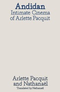 Cover: Andidan: Intimate Cinemas of Arlette Pacquit - New York Consolidated