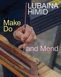 Enlarge image Cover: Lubaina Himid: Make Do and Mend - Dancing Foxes Press