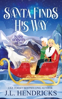 Abbildung von: Santa Finds His Way - Jennifer Hendricks
