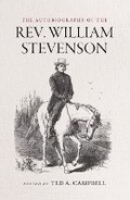 Cover: The Autobiography of the Rev. William Stevenson - Bridwell Press