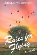 Cover: Rules For flying - Crimson Hill Books