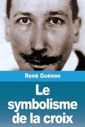 Cover: Le symbolisme de la croix - Prodinnova