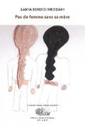 Cover: Pas de Femme Sans Ma Mere - Les Editions Libertes Numeriques