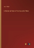 Cover: A Historical View of the Council of Nice - Outlook Verlag
