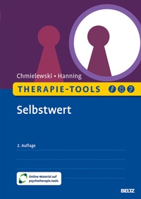 Abbildung von: Therapie-Tools Selbstwert - Beltz Verlagsgruppe GmbH & Co. KG