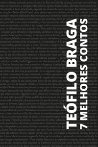 Abbildung von: 7 Melhores Contos Teófilo Braga - Tacet Books