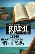 Cover: Krimi Trio 3345 - Alfredbooks