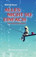 Cover: Alles nicht so einfach - BoD - Books on Demand