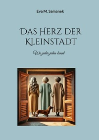Abbildung von: Das Herz der Kleinstadt - BoD - Books on Demand