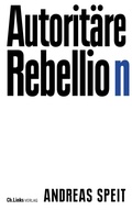 Cover: Autorit&auml;re Rebellion - Aufbau