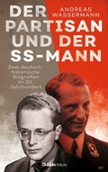 Cover: Der Partisan und der SS-Mann - Aufbau