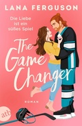 Cover: The Game Changer - Die Liebe ist ein s&uuml;&szlig;es Spiel - Aufbau