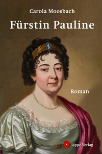 Bild: Fürstin Pauline - Lippe Verlag