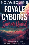 Cover: Royale Cyborgs - Black Umbrella Publishing